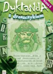 Dyktanda z dreszczykiem - kl. 6