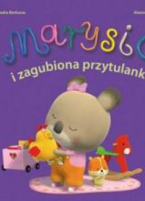 Marysia i zagubiona przytulanka