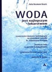 Woda jest najlepszym lekarstwem