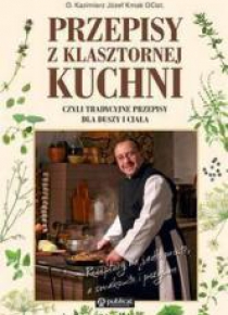 Przepisy z klasztornej kuchni