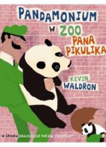Pandamonium w ZOO Pana Pikulika