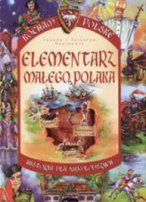 Kocham Polskę. Elementarz małego Polaka BR