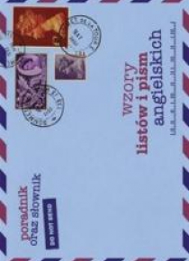Wzory listów i pism angielskich w.2013