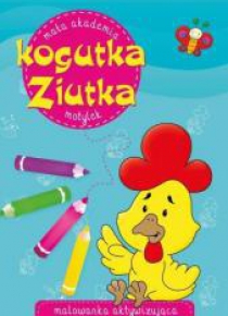 Mała akademia Kogutka Ziutka. Motylek