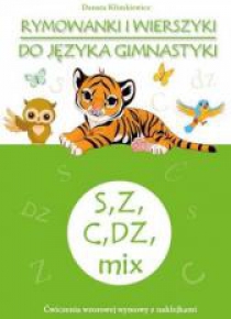 Rymowanki i wierszyki do języka gimnastyki S, Z..