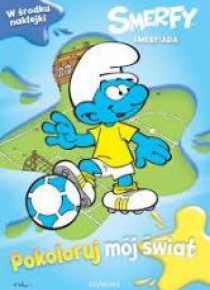 Pokoloruj mój świat. Smerfy. Smerfiada.