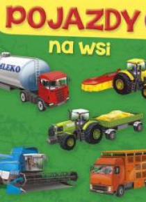 Pojazdy. Na wsi
