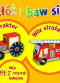 Złóż i baw się - Traktor, wóz strażacki