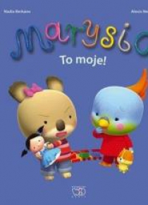 Marysia to moje!