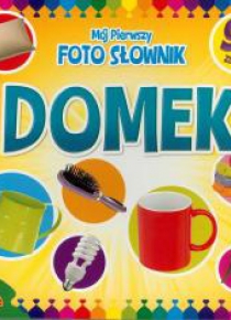 Mój pierwszy foto słownik. Domek ALEX