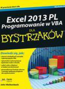 Excel 2013 PL. Programowanie w VBA dla bystrzaków