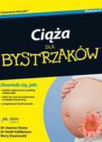 Ciąża dla bystrzaków. Wydanie III