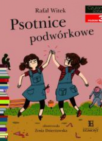 Czytam sobie - Psotnice podwórkowe