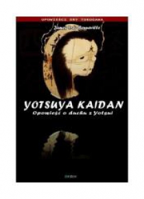 Yotsuya Kaidan.Opowieść o duchu