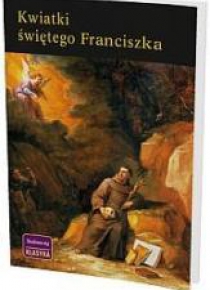 Kwiatki Świętego Franciszka Siedmioróg