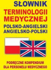 Słownik terminologii medycznej pol-ang