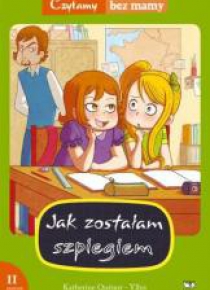 Czytamy bez mamy - Jak zostałam szpiegiem