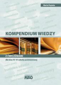 Kompendium wiedzy z ćwiczeniami dla SP IV-VI
