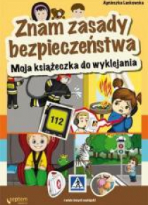 Znam zasady bezpieczeństwa