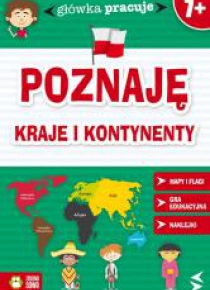 Główka pracuje. Poznaję kraje i kontynenty