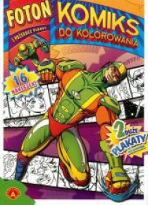 Komiks do kolorowania. Foton... ALEX