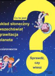 Co to jest ? Układ Słoneczny, wszechświat...