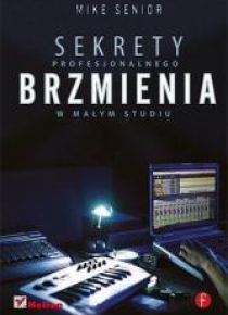 Sekrety profesjonalnego brzmienia w małym studiu