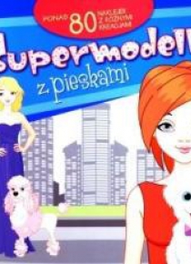 Supermodelki z pieskami