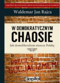 W demokratycznym chaosie