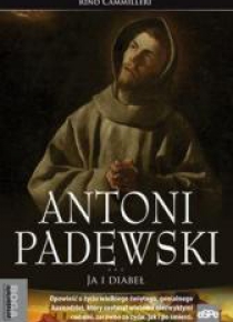 Przyjaciele Boga. Antoni Paderewski. Ja i diabeł