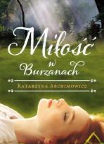 Miłość W Burzanach