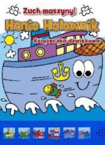 Zuch maszyny! - Henio Holownik