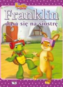 Franklin dąsa się na siostrę