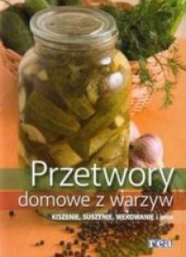 Przetwory domowe z warzyw