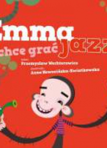 Emma chce grać jazz!