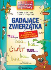 Gadające zwierzątka - Zabawy logopedyczne...