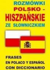 Rozmówki polsko-hiszpańskie ze słowniczkiem
