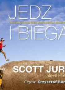 Jedz i biegaj audiobook