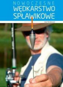 Nowoczesne wędkarstwo spławikowe