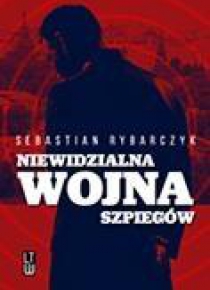 Niewidzialna wojna szpiegów