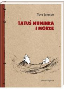 Muminki - Tatuś Muminka i morze