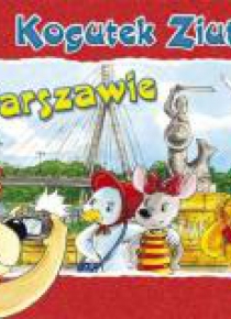 Kogutek Ziutek w Warszawie
