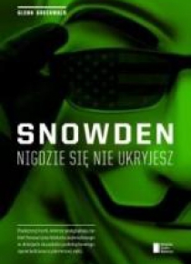 Snowden nigdzie sie nie ukryjesz