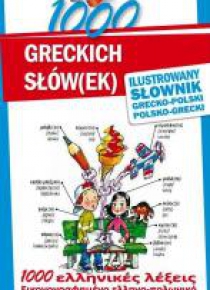 1000 greckich słów(ek). Ilustrowany słownik