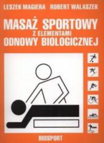 Masaż sportowy z elementami odnowy biologicznej