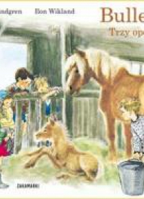 Bullerbyn Trzy opowiadania
