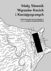Mały słownik wyrazów kocich i kociojęzycznych
