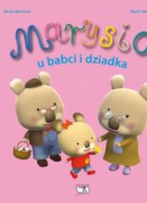 Marysia u babci i dziadka