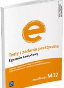 Testy i zad. prakt. Tech. pojazdów sam. kwal. M.12