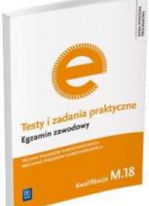 Testy i zad. prakt. Tech. pojazdów sam. kwal. M.18